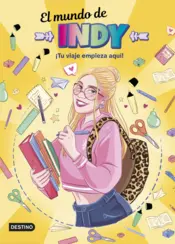 Portada El Mundo de Indy. ¡Tu viaje empieza aquí!