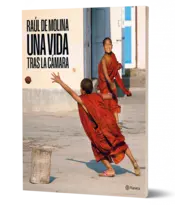 Portada  Raúl de Molina: Una vida tras la cámara (Spanish Edition)
