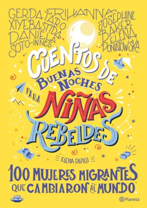 Portada Cuentos de buenas noches para niñas rebeldes. 100 mujeres migrantes que cambia