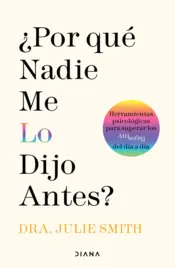 Portada ¿Por qué nadie me lo dijo antes? (Edición mexicana)