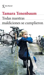 Portada Todas nuestras maldiciones se cumplieron