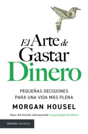 Portada El arte de gastar dinero (Spanish Edition)