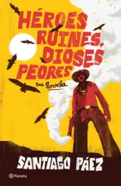 Portada Héroes ruines, dioses peores