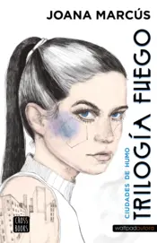 Portada Trilogía Fuego 1. Ciudades de humo