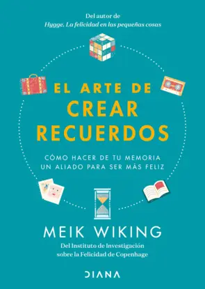 Portada El arte de crear recuerdos (Edición mexicana)