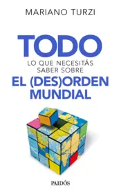 Portada Todo lo que necesitás saber sobre el (des)orden mundial