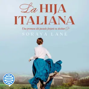 Portada La hija italiana (Serie Las hijas perdidas 1)
