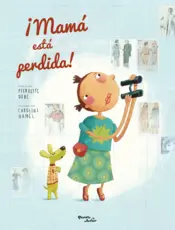 Portada ¡Mamá está perdida!