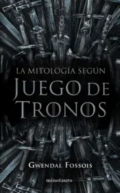 Portada La mitología según Juego de Tronos