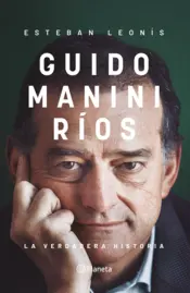 Portada Guido Manini Ríos. La verdadera historia.