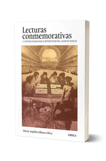 Portada Lecturas conmemorativas y otros ensayos históricos del nuevo siglo. Chile, 2000-