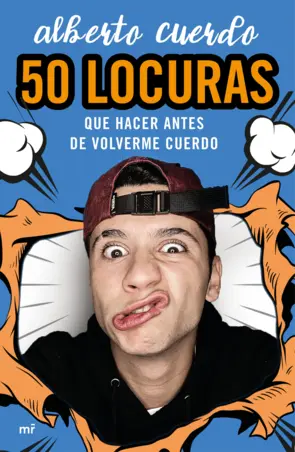 Portada 50 locuras que hacer antes de volverme cuerdo